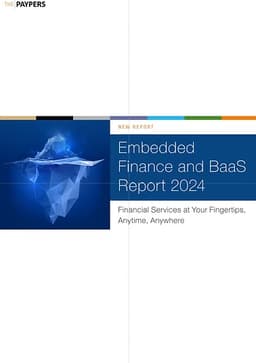 Embedded Finance and Banking-as-a-Service Report 2024